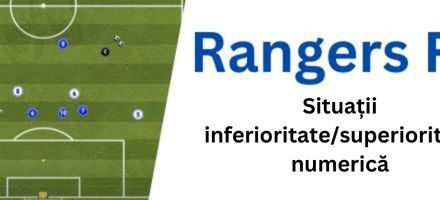 Rangers FC – Situații superioritate/inferioritate numerică.