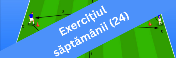 Exercițiul săptămânii (24)