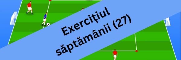 Exercițiul săptămânii (27)
