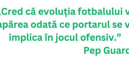 Evoluția jocului de fotbal – Portarul rol important ?