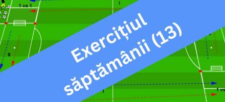 Exercițiul săptămânii (13)
