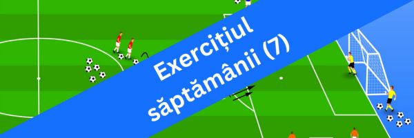 Exercițiul săptămânii (7)