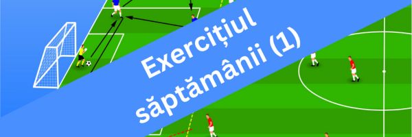 Exercițiul săptămânii (1)