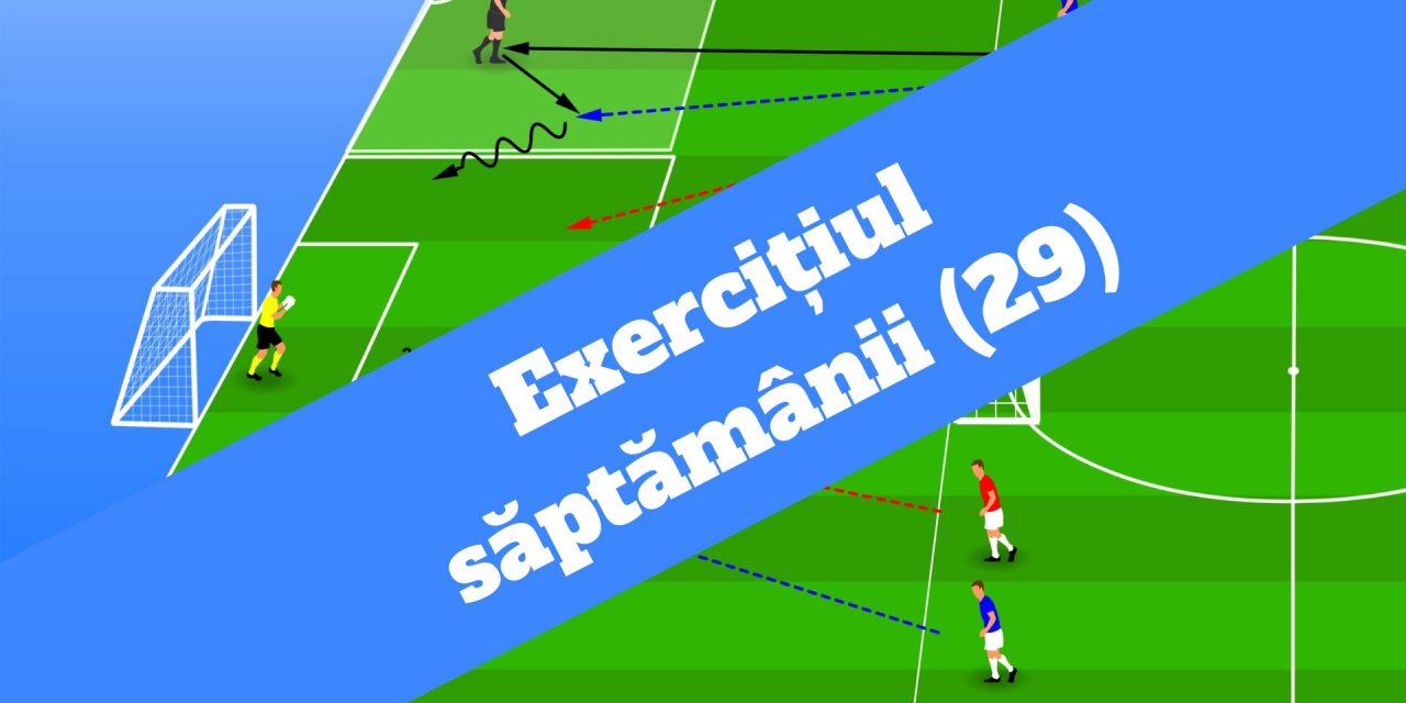 Exercițiul săptămânii (29)