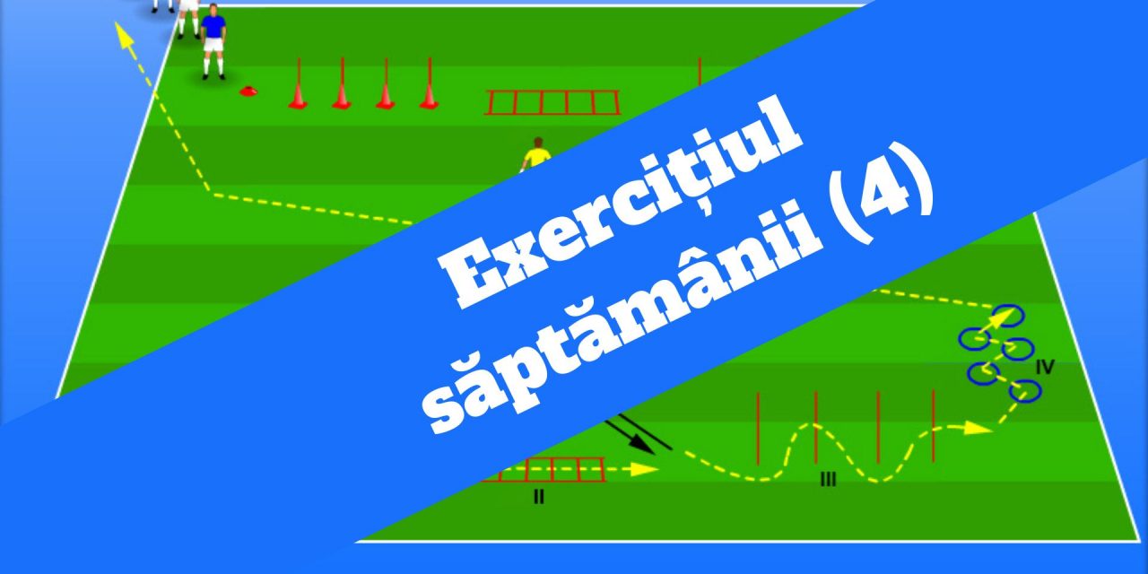 Exercițiul săptămânii (4)