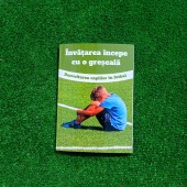 Învățarea începe cu o greșeală -  Dezvoltarea copiilor în fotbal