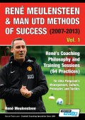 René Meulensteen & Manchester United Methods of Success (2007-2013)
